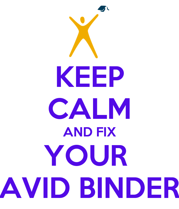 graphic with the words Keep Calm and Fix Your AVID Binder